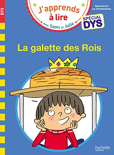 Sami et Julie- Spécial DYS (dyslexie) La galette des rois