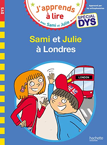 Sami et Julie - Spécial DYS (dyslexie) Sami et Julie à Londres