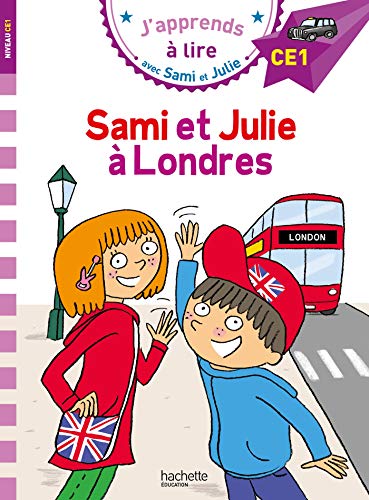 Sami et Julie a Londres: Niveau CE1 von Hachette