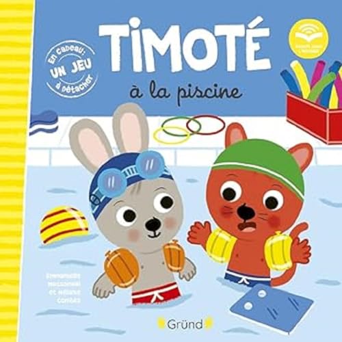 Timoté à la piscine (Ecoute aussi l'histoire) von GRUND