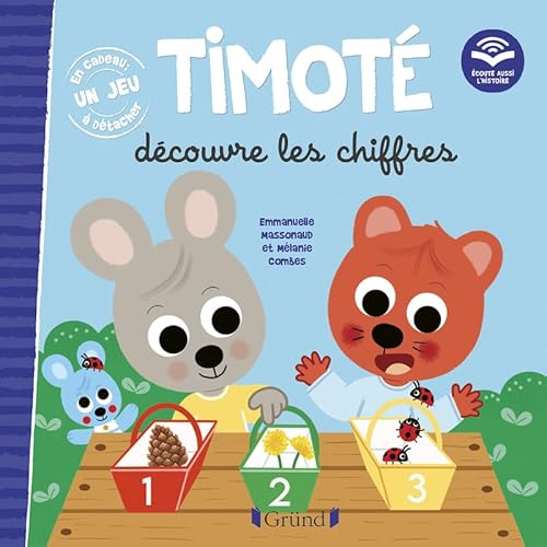 Timoté découvre les chiffres (Écoute aussi l'histoire): Avec un jeu à détacher