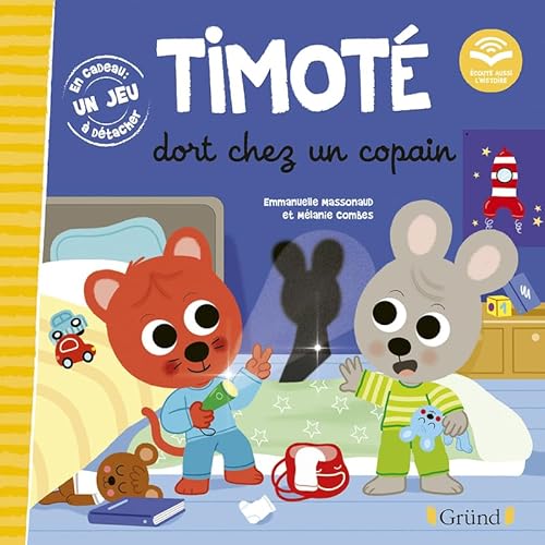 Timoté dort chez un copain (Écoute aussi l'histoire)