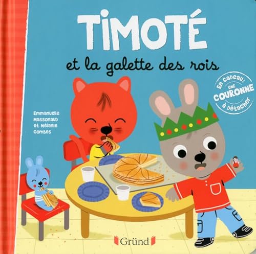 Timoté et la galette des rois von GRUND