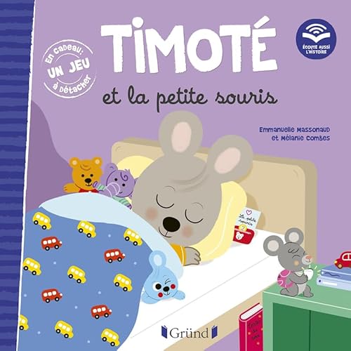 Timoté et la petite souris (Écoute aussi l'histoire): Avec un jeu à détacher