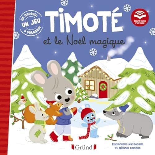 Timoté et le Noël magique (Écoute aussi l'histoire)