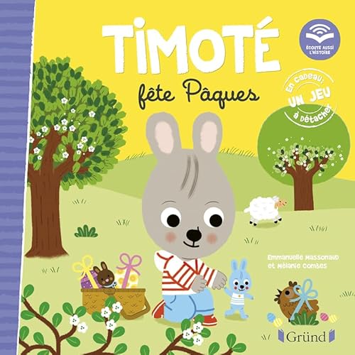 Timoté fête Pâques (Écoute aussi l'histoire): Avec un jeu à détacher