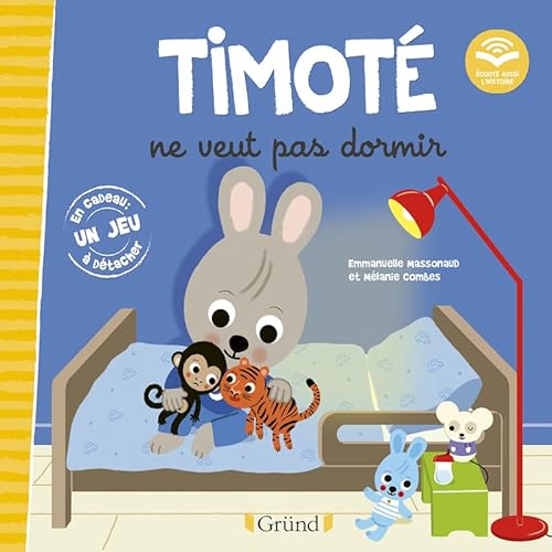 Timoté ne veut pas dormir (Ecoute aussi l'histoire)