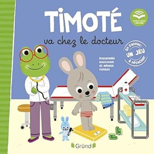 Timoté va chez le docteur (Écoute aussi l'histoire)