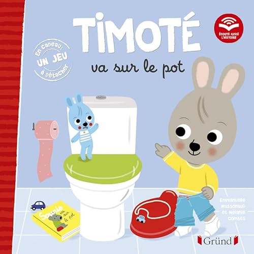 Timoté va sur le pot (Écoute aussi l'histoire): Avec 1 jeu à détacher