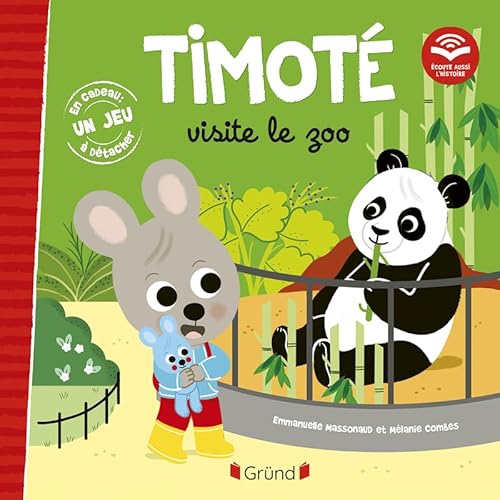 Timoté visite le zoo (Écoute aussi l'histoire): (Ecoute aussi l'histoire)