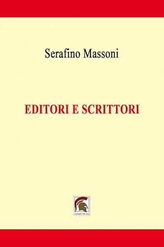 Editori e scrittori Editori e scrittori von Leonida