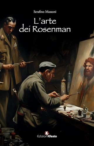L’arte dei Rosenman (Origo gentis) von Edizioni Efesto