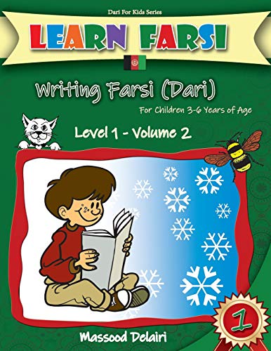 Learn Farsi: Writing Farsi (Dari) - for children 3-6 years of age (Dari for Kids, Band 2)
