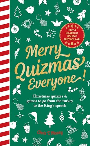 Merry Quizmas Everyone!: Christmas quizzes & games to go from the turkey to the King’s speech – have an hilarious holiday spectacular! Merry Quizmas Everyone!: Christmas quizzes & games to go from the turkey to the King’s speech – have an hilarious holiday spectacular! von Pop Press