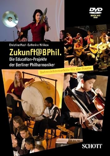 Zukunft@BPhil.: Die Education-Projekte der Berliner Philharmoniker