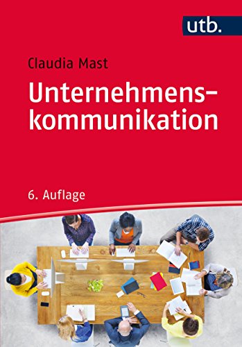 Unternehmenskommunikation: Ein Leitfaden