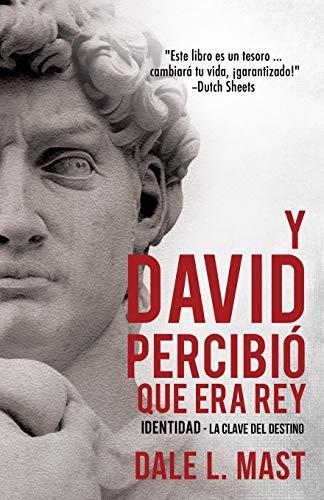 Y David Percibió Que Era Rey von Xulon Press