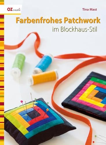Farbenfrohes Patchwork im Blockhaus-Stil von Christophorus