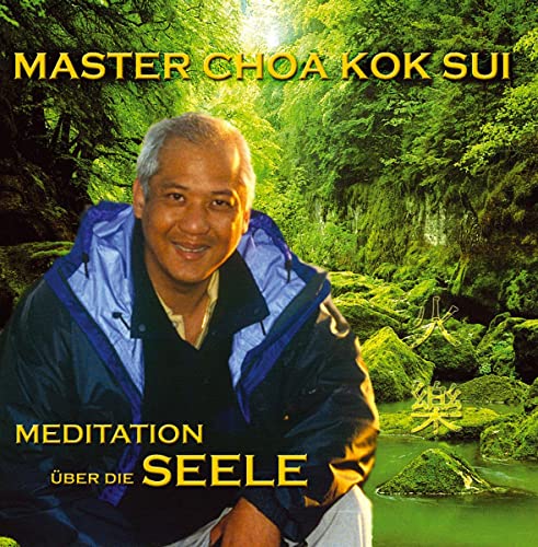 Meditation über die Seele. Laufzeit 60 min. von Koha-Verlag GmbH