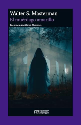 El muérdago amarillo von Hermida Editores S.L.