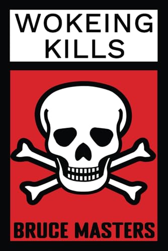 Wokeing Kills