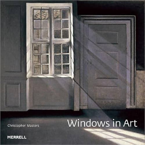 Windows in Art von Merrell Publishers Ltd