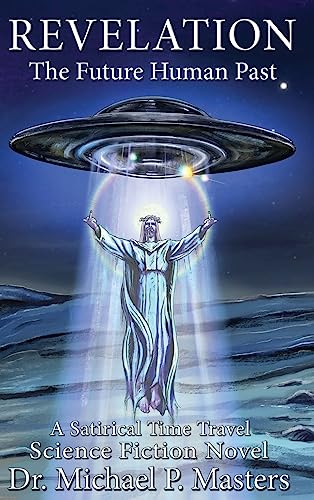 Revelation: The Future Human Past von Full Circle Press