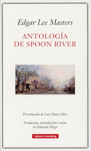 Antología de Spoon River (POESÍA) von Galaxia Gutenberg, S.L.