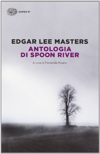 Antologia di Spoon River. Testo inglese a fronte (Super ET)