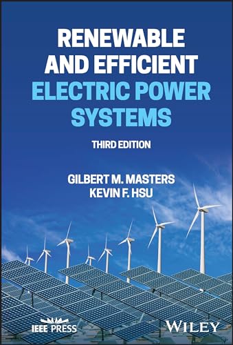 Renewable and Efficient Electric Power Systems von Wiley-IEEE Press