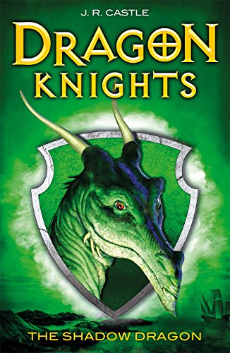 The Shadow Dragon: Volume 2 (Dragon Knights, Band 2)