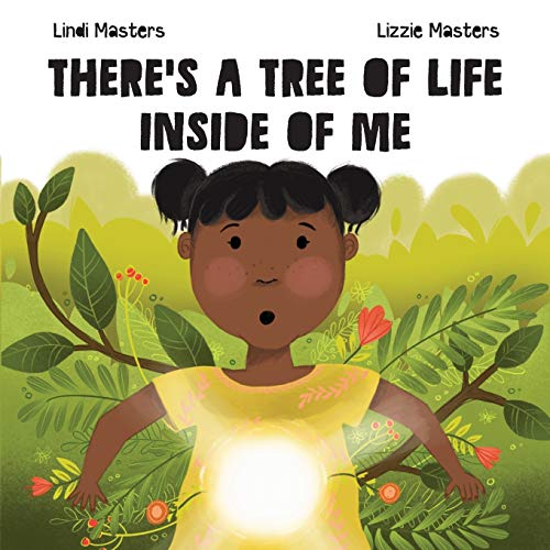 There's a tree of life inside of me There's a tree of life inside of me