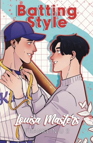 Batting Style: Illustrated Cover (Franklin U 2, Band 3)