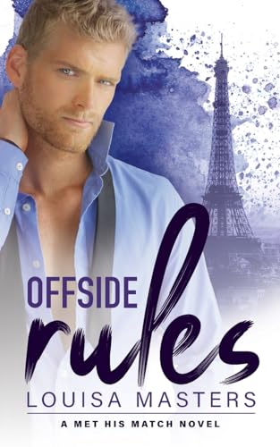 Offside Rules: A Met His Match Novel