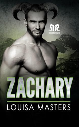 Zachary (Demons-In-Law, Band 3) von Louisa Masters