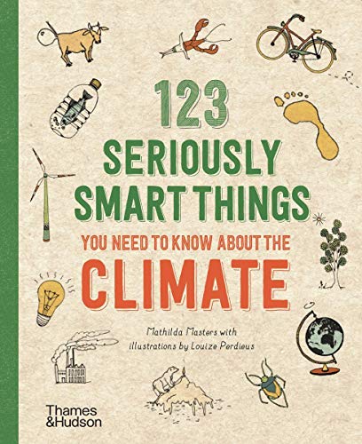 123 Seriously Smart Things You Need To Know About The Climate von Thames & Hudson Ltd