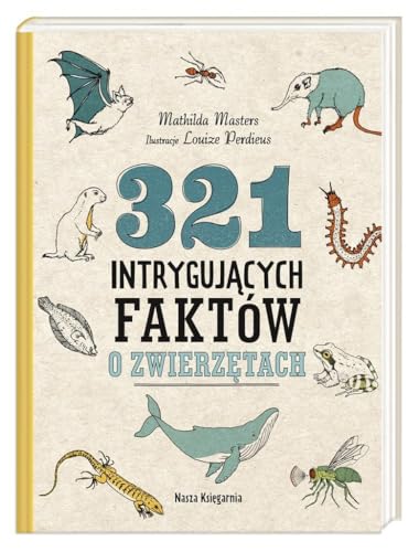 321 intrygujących faktów o zwierzętach