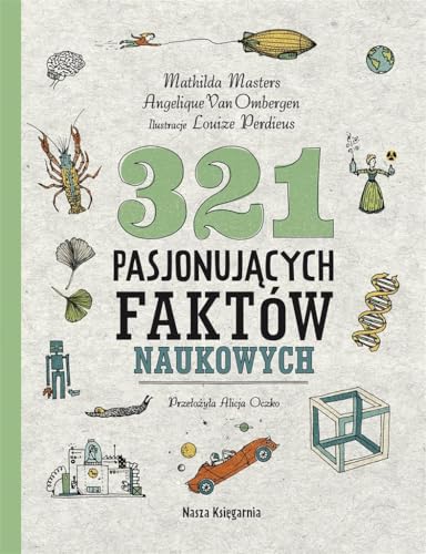 321 pasjonujących faktów naukowych von Nasza Księgarnia