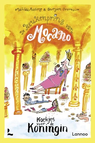 Koekjes voor de koningin (De keukenprins van Mocano, 2)