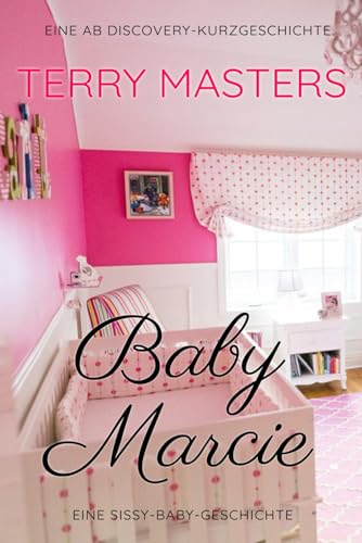 Baby Marcie (Deutsch) von Independently published