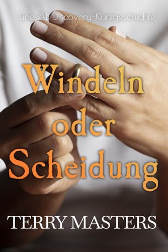 Windeln oder Scheidung Windeln oder Scheidung von Independently published