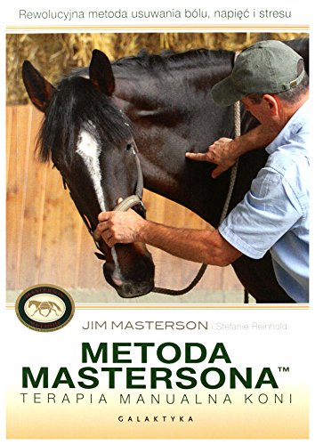 Metoda Mastersona: Terapia manualna koni von Galaktyka