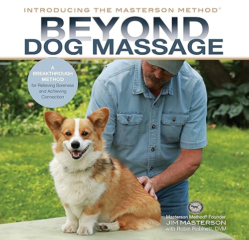 Beyond Dog Massage: A Breakthrough Method for Relieving Soreness and Achieving Connection von Quiller Publishing Ltd
