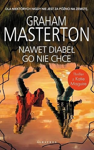 Nawet diabeł go nie chce. Seria z detektyw Katie Maguire. Tom 12 von Albatros
