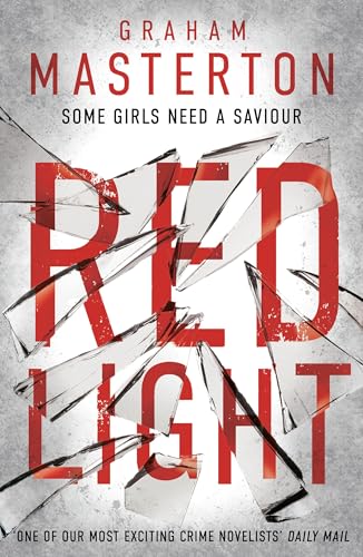 Red Light: an absolutely gripping and gritty Katie Maguire thriller, part of the unmissable must-read series for 2024 Red Light: an absolutely gripping and gritty Katie Maguire thriller, part of the unmissable must-read series for 2024 von Head of Zeus