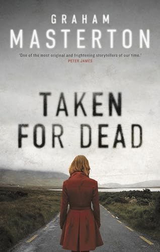 Taken for Dead: a darkly gripping must-read thriller, part of the unmissable Katie Maguire series for 2024