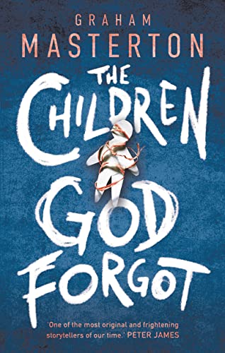 The Children God Forgot (Patel & Pardoe)