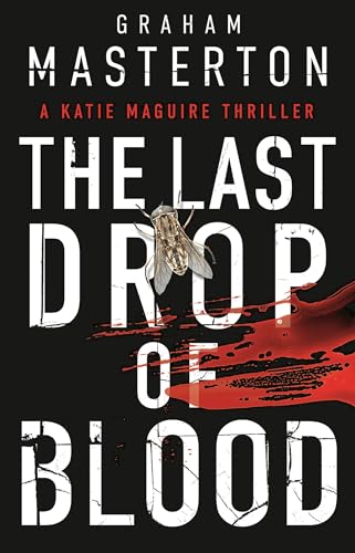 The Last Drop of Blood: a darkly original, gripping thriller from the unmissable Katie Maguire series in 2024 The Last Drop of Blood: a darkly original, gripping thriller from the unmissable Katie Maguire series in 2024 von Head of Zeus
