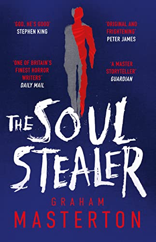 The Soul Stealer: The master of horror and million copy seller with his new must-read Halloween thriller