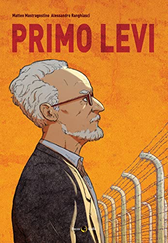 Primo Levi. Nuova ediz. (Biografie)